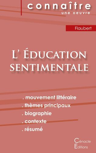 Fiche de lecture L'Éducation sentimentale de Gustave Flaubert (Analyse littéraire de référence et résumé complet)