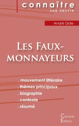 Fiche de lecture Les Faux-monnayeurs de André Gide (analyse littéraire de référence et résumé complet)