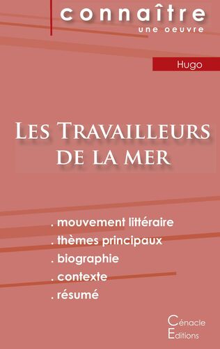 Fiche de lecture Les Travailleurs de la mer de Victor Hugo (Analyse littéraire de référence et résumé complet)
