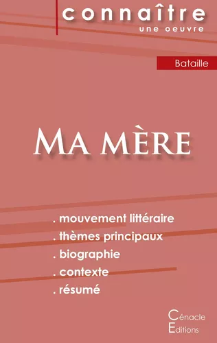 Fiche de lecture Ma mère de Georges Bataille (Analyse littéraire de référence et résumé complet)
