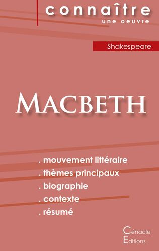 Fiche de lecture Macbeth de Shakespeare (Analyse littéraire de référence et résumé complet)
