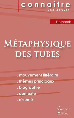 Fiche de lecture Métaphysique des tubes de Amélie Nothomb (Analyse littéraire de référence et résumé complet)