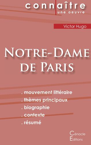 Fiche de lecture Note-Dame de Paris de Victor Hugo (Analyse littéraire de référence et résumé complet)