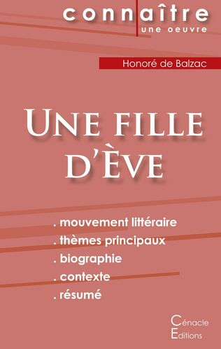 Fiche de lecture Une fille d'Ève de Balzac (Analyse littéraire de référence et résumé complet)