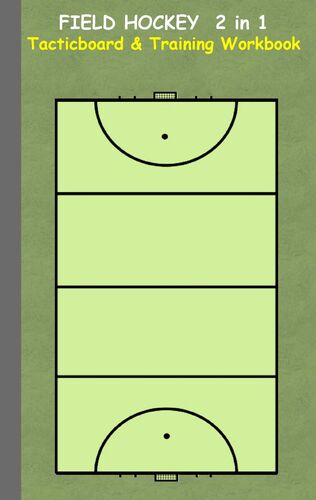 Field Hockey 2 in 1 Tacticboard and Training Workbook