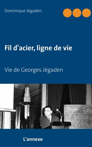 Fil d'acier, ligne de vie
