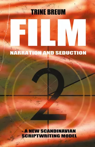 FILM - Narration and seduction