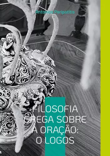 FilosofiaGrega sobreaOração:OLogos