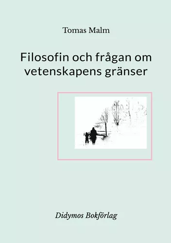 Filosofin och frågan om vetenskapens gränser