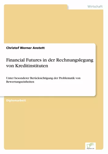 Financial Futures in der Rechnungslegung von Kreditinstituten