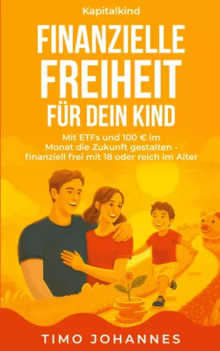 Finanzielle Freiheit für dein Kind