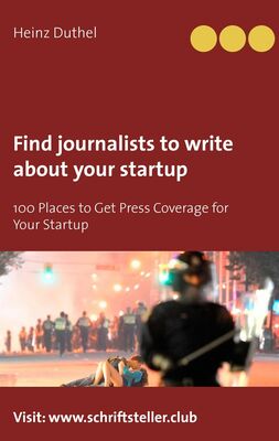 Find journalists to write about your startup