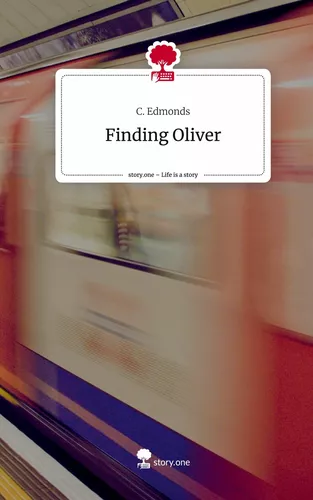 Finding Oliver. Life is a Story - story.one