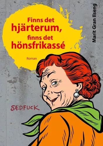 Finns det hjärterum, finns det hönsfrikassé