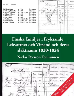 Finska familjer i Fryksände, Lekvattnet, Vitsand  och deras släktnamn 1820-1824  - med tillägg av Ransby i Lysvik och Lövåsen i Sunne