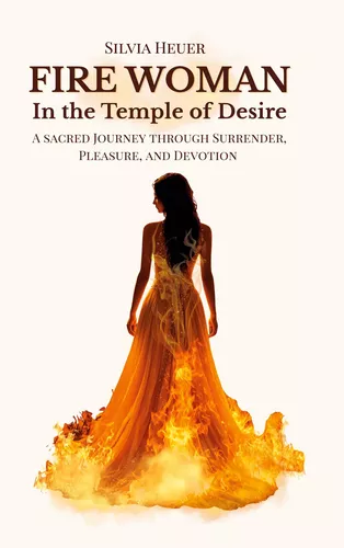 Fire Woman - In the Temple of Desire