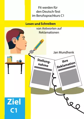 Fit werden für den Deutsch-Test für Berufssprachkurse C1: Lesen und Schreiben