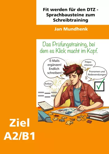 Fit werden für den DTZ: Sprachbausteine zum Schreibtraining