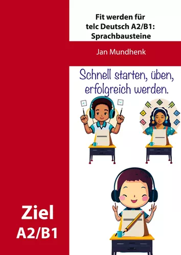 Fit werden für telc Deutsch A2/B1: Sprachbausteine
