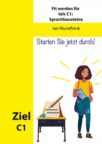 Fit werden für telc Deutsch C1: Sprachbausteine