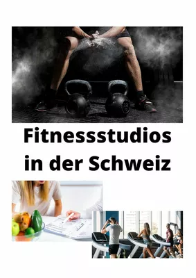 Fitnessstudios in der Schweiz