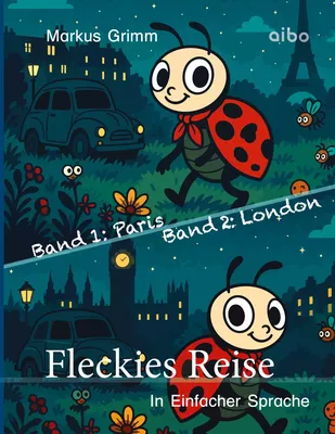 Fleckies Reise - in Einfacher Sprache
