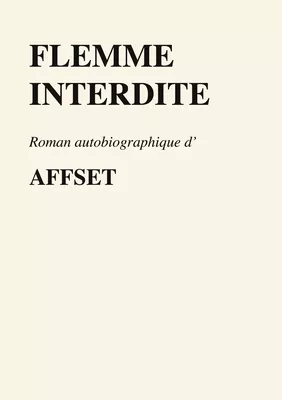 flemme interdite