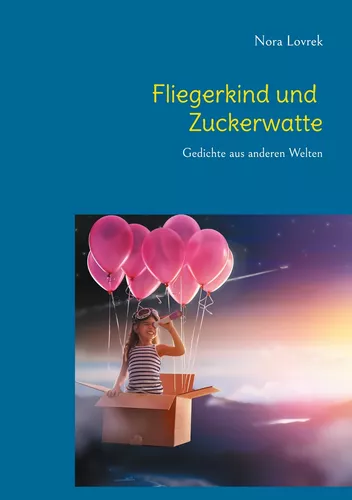 Fliegerkind und Zuckerwatte