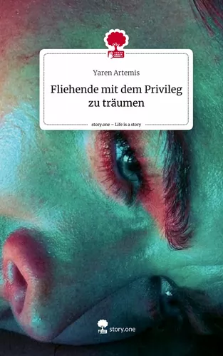 Fliehende mit dem Privileg zu träumen. Life is a Story - story.one