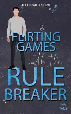 Flirting Games with the Rulebreaker