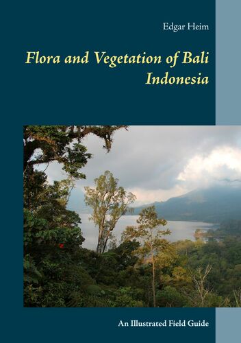 Flora and Vegetation of Bali Indonesia