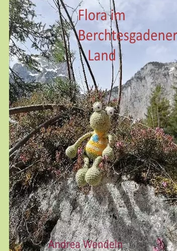 Flora im Berchtesgadener Land