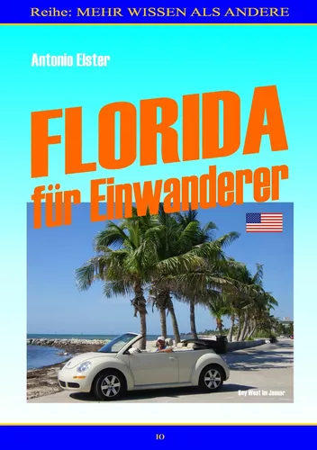 Florida für Einwanderer