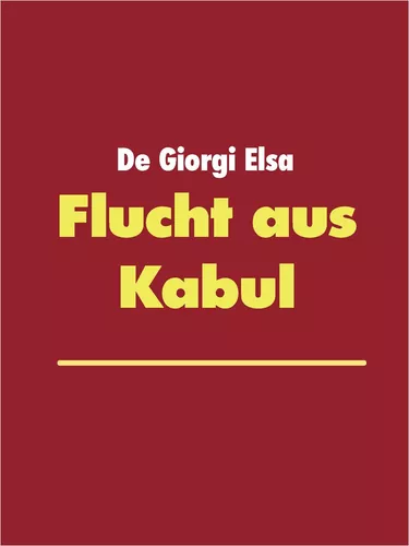 Flucht aus Kabul