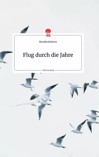 Flug durch die Jahre. Life is a Story - story.one