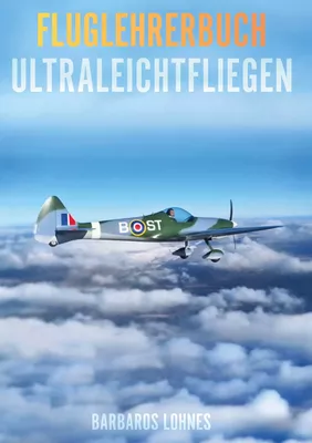 Fluglehrerbuch Ultraleichtfliegen