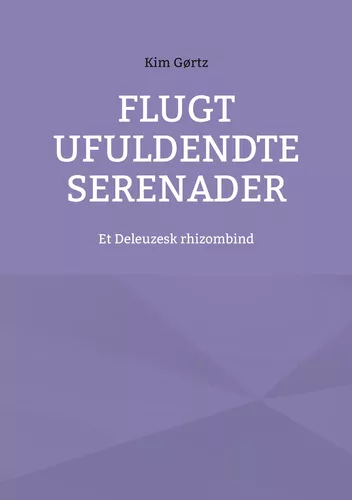 Flugt Ufuldendte serenader