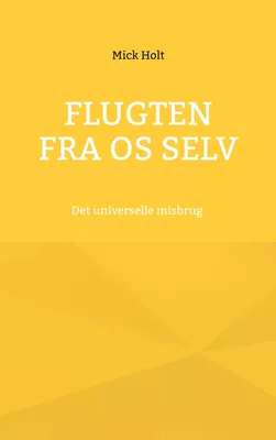 Flugten fra os selv