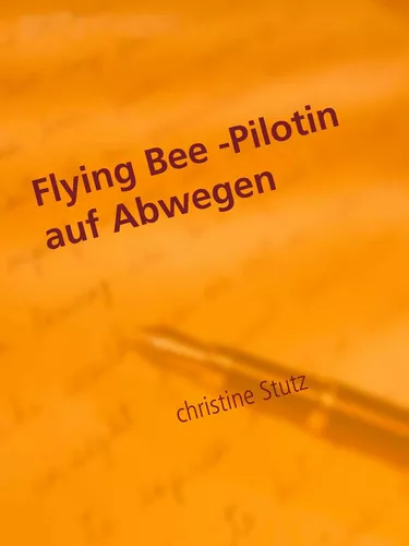Flying Bee -Pilotin auf Abwegen