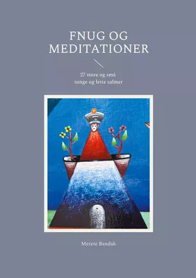 Fnug og meditationer