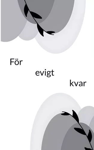 För evigt kvar
