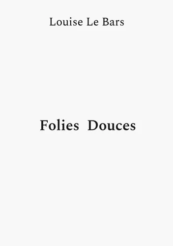 Folies Douces