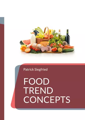 Food Trend Concepts