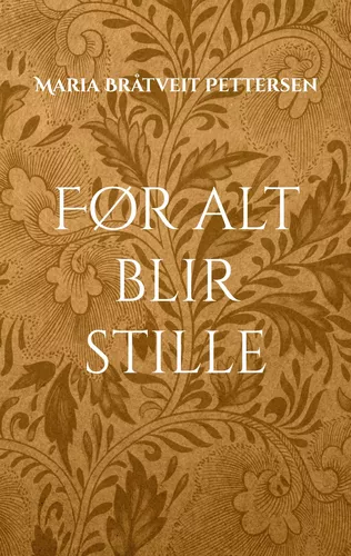 Før alt blir stille