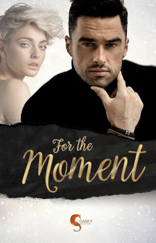 For the Moment