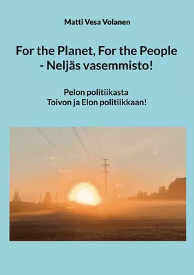 For the Planet, For the People - Neljäs vasemmisto!