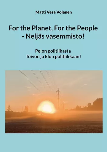 For the Planet, For the People - Neljäs vasemmisto!
