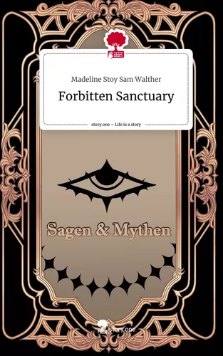Forbitten Sanctuary. Life is a Story - story.one