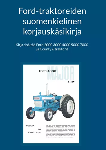 Ford-traktoreiden suomenkielinen korjauskäsikirja