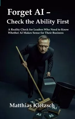 Forget AI - Check the Ability First